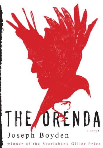 Book cover for The Orenda: A novel by Boyden, Joseph