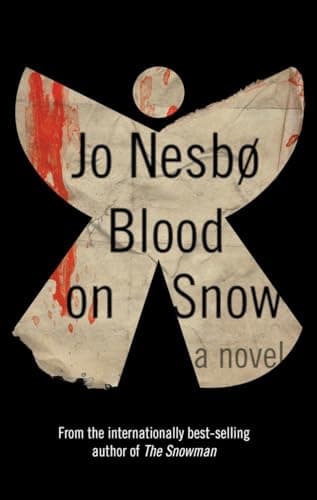 Book cover for Blood on Snow: A Novel by Nesbo, Jo