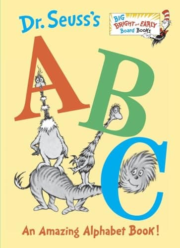 Book cover for Dr. Seuss's ABC: An Amazing Alphabet Book! (Larger Trim Size) (Big Bright & Early Board Book) by Dr. Seuss