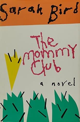 Book cover for Mommy Club, The by Bird, Sarah