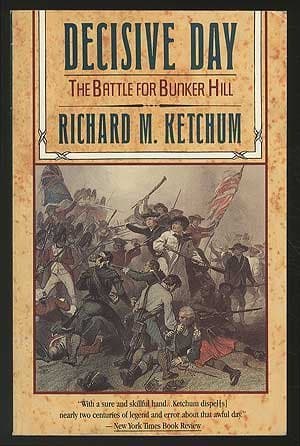 Book cover for Decisive Day: The Battle for Bunker Hill by Ketchum, Richard M.