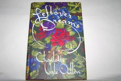 Book cover for Leftover Dreams by Allen, Charlotte Vale