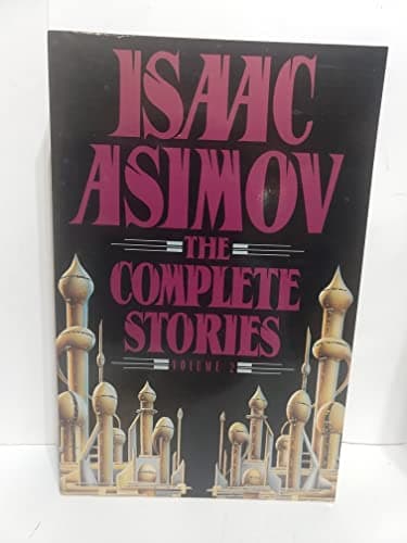 Book cover for The Complete Stories, Vol. 2 by Asimov, Isaac