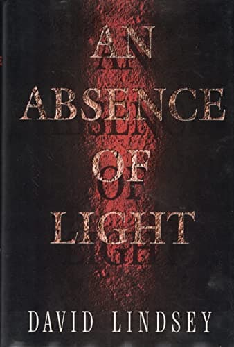 Book cover for An Absence of Light by Lindsey, David