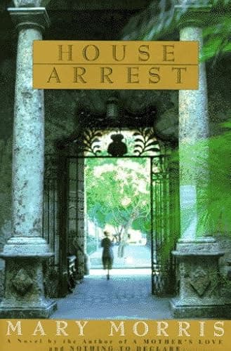 Book cover for House Arrest by Morris, Mary