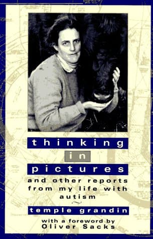 Book cover for Thinking in Pictures and Other Reports from My Life with Autism by Temple Grandin