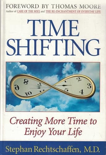Book cover for Time Shifting by Rechtschaffen, Stephan
