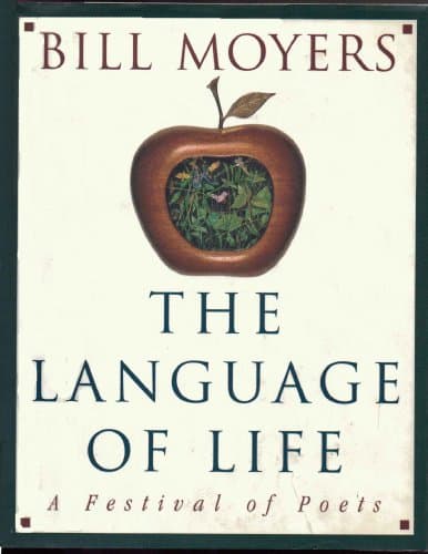 Book cover for The Language of Life: A Festival of Poets by Bill Moyers