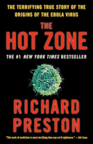 Book cover for The Hot Zone: The Terrifying True Story of the Origins of the Ebola Virus by Preston, Richard