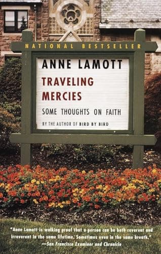 Book cover for Traveling Mercies: Some Thoughts on Faith by Lamott, Anne