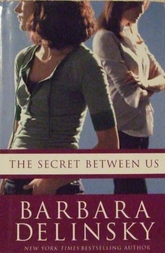 Book cover for The Secret Between Us by Delinsky, Barbara