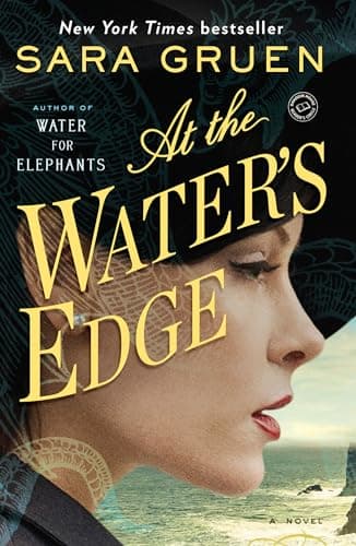 Book cover for At the Water's Edge: A Novel by Gruen, Sara