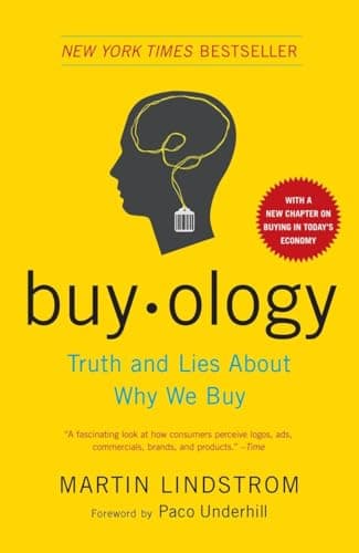 Book cover for Buyology: Truth and Lies About Why We Buy by Lindstrom, Martin