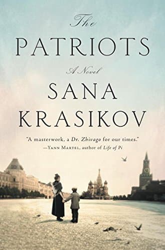 Book cover for The Patriots: A Novel by Krasikov, Sana