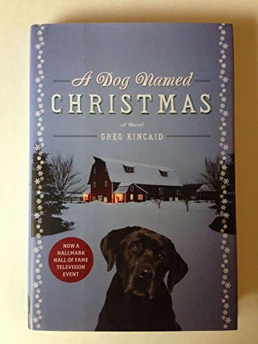Book cover for A Dog Named Christmas by Kincaid, Greg