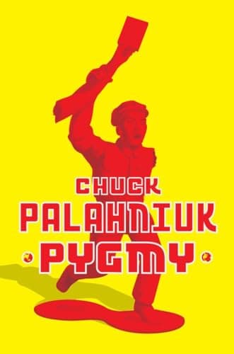Book cover for Pygmy by Palahniuk, Chuck