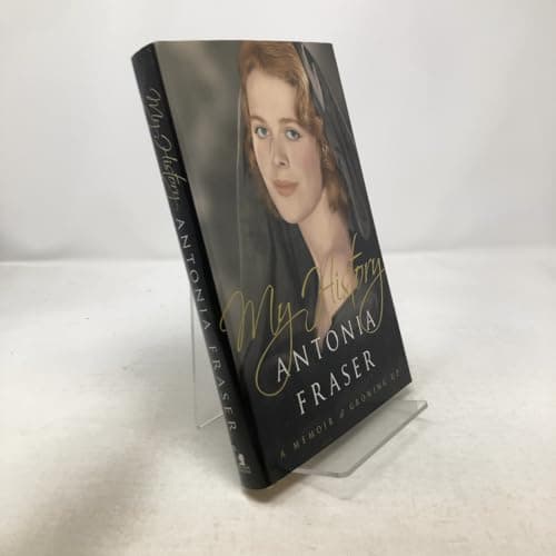 Book cover for My History: A Memoir of Growing Up by Fraser, Antonia