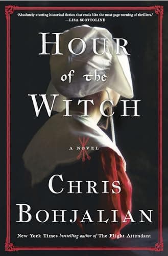 Book cover for Hour of the Witch: A Novel by Bohjalian, Chris