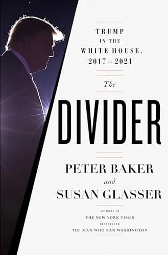 Book cover for The Divider: Trump in the White House, 2017-2021 by Baker, Peter
