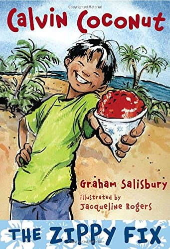 Book cover for Calvin Coconut: The Zippy Fix by Salisbury, Graham