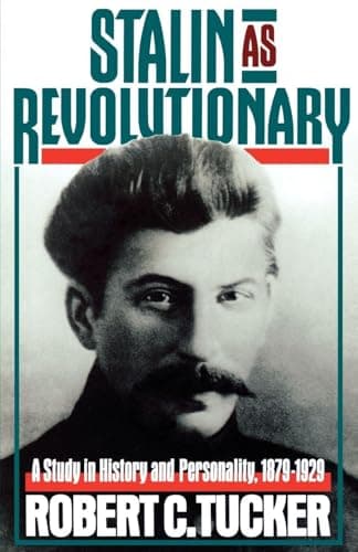 Book cover for Stalin As Revolutionary, 1879-1929: A Study in History and Personality by Tucker, Robert C.