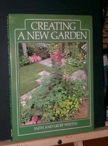 Book cover for Creating a New Garden by Whiten, Faith