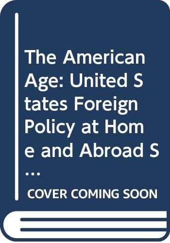 American Age United States Foreign Polic