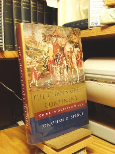 Book cover for The Chan's Great Continent, China in Western Minds by Spence, Jonathan D.