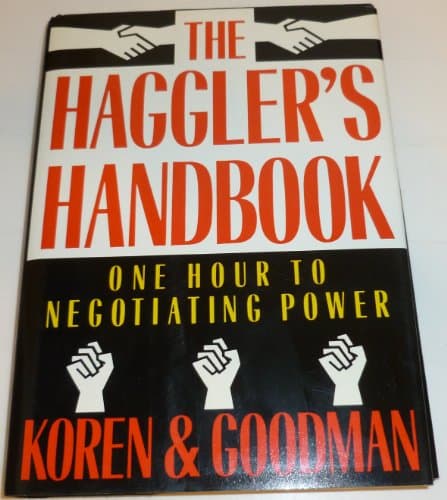 Book cover for The Haggler's Handbook: One Hour to Negotiating Power by Koren, Leonard