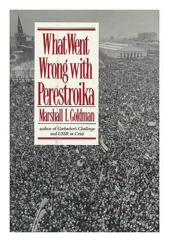 Book cover for What Went Wrong With Perestroika by Goldman, Marshall I.