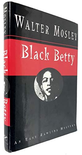 Book cover for Black Betty: An Easy Rawlins Mystery by Mosley, Walter