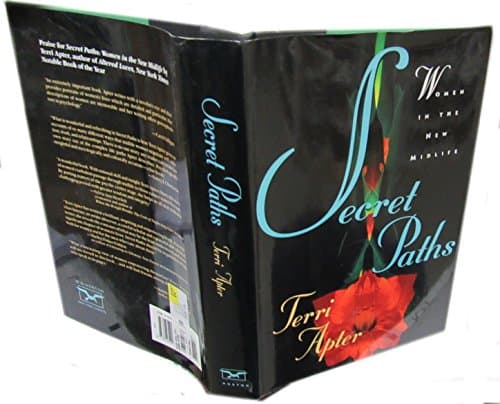 Book cover for Secret Paths: Women in the New Midlife by Apter, Terri