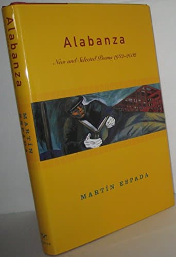 Book cover for Alabanza: New and Selected Poems 1982-2002 by Espada, Martín