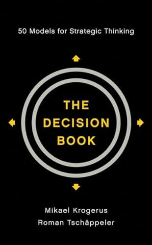 Book cover for The Decision Book: 50 Models for Strategic Thinking by Krogerus, Mikael