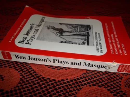 Ben Jonson's Plays and Masques: Texts of the Plays and Masques, Jonson on His Work, Contemporary Readers on Jonson, Criticism