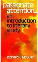 Passionate Attention: An Introduction to Literary Study