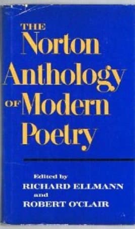 The Norton anthology of modern poetry,