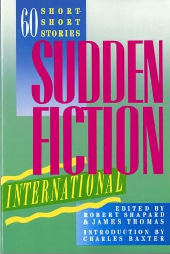Book cover for Sudden Fiction International: 60 Short-Short Stories by Robert Shapard