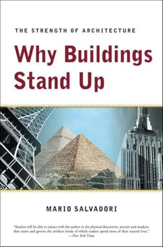 Book cover for Why Buildings Stand Up: The Strength of Architecture by Salvadori, Mario