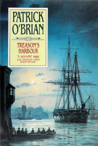 Book cover for Treason's Harbour (Aubrey/Maturin Novels, 9) (Book 9) by O'Brian, Patrick
