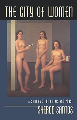 Book cover for The City of Women: A Sequence of Poems and Prose by Santos, Sherod