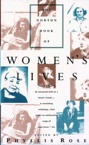 Book cover for The Norton Book of Women's Lives by Rose, Phyllis