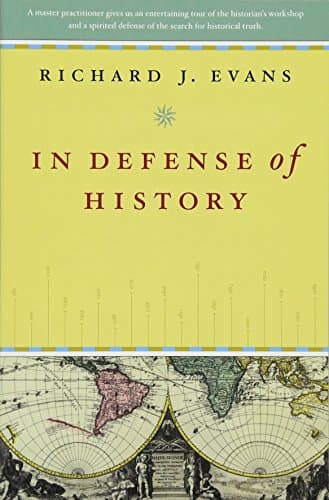 Book cover for In Defense of History by Evans, Richard J.