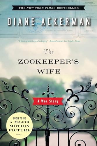 Book cover for The Zookeeper's Wife: A War Story by Ackerman, Diane