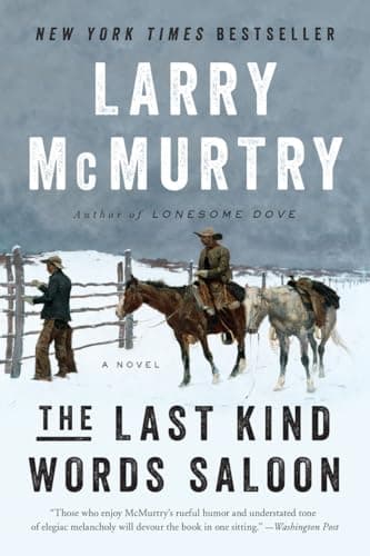 Book cover for The Last Kind Words Saloon: A Novel by McMurtry, Larry