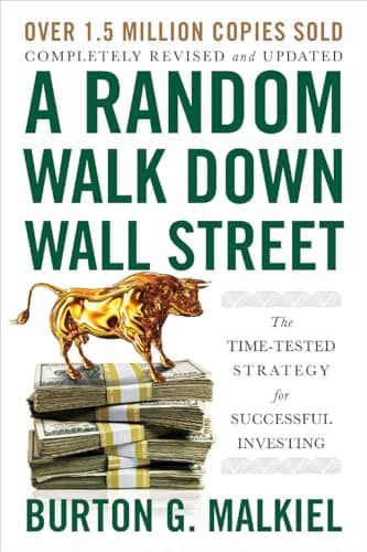 Book cover for A Random Walk Down Wall Street: The Time-Tested Strategy for Successful Investing by Malkiel, Burton G.