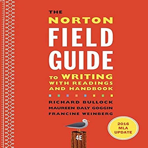 Book cover for The Norton Field Guide to Writing: With Readings and Handbook: 2016 MLA Update by Bullock, Richard