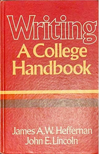 Book cover for Writing, a college handbook by Heffernan, James A. W