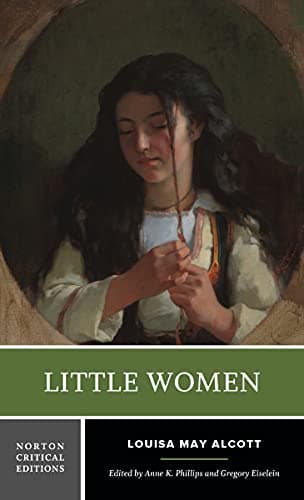 Book cover for Little Women: A Norton Critical Edition by Alcott, Louisa May
