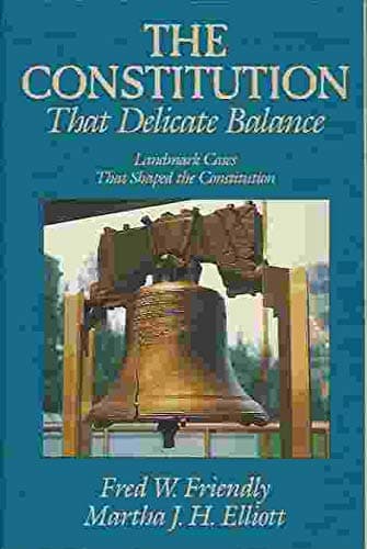 The Constitution: The Delicate Balance
